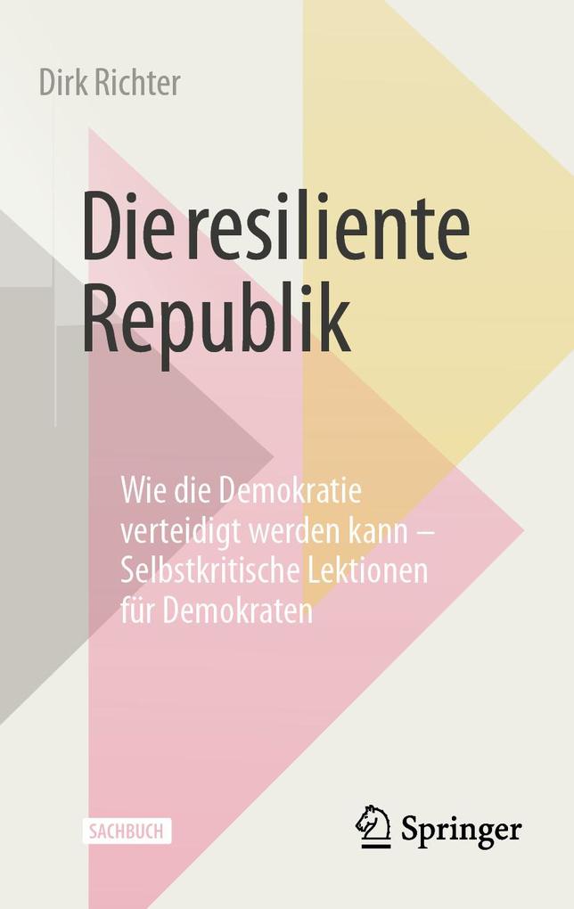 Produktbild: Die resiliente Republik | Dirk Richter