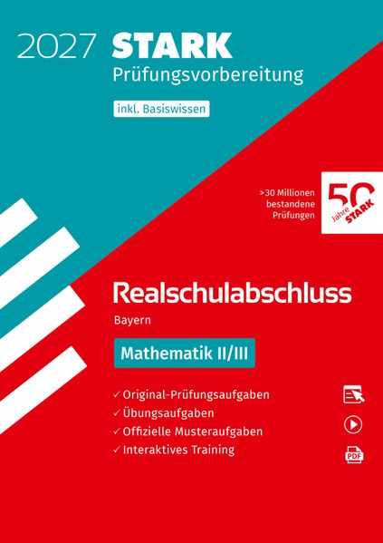 Produktbild: STARK Mathematik II/III - Realschulabschluss 2027 Bayern - Prüfungsvorbereitung inkl. Basistraining