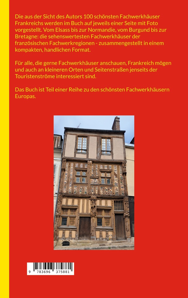 Weitere Ansicht: Die schönsten Fachwerkhäuser Frankreichs | Richard Deiss