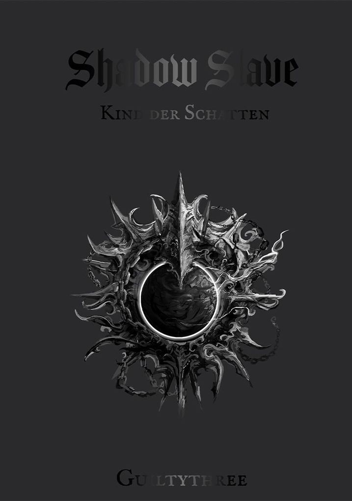 Weitere Ansicht: SHADOW SLAVE | Band 1 Kind der Schatten - Deutsch | Guiltythree