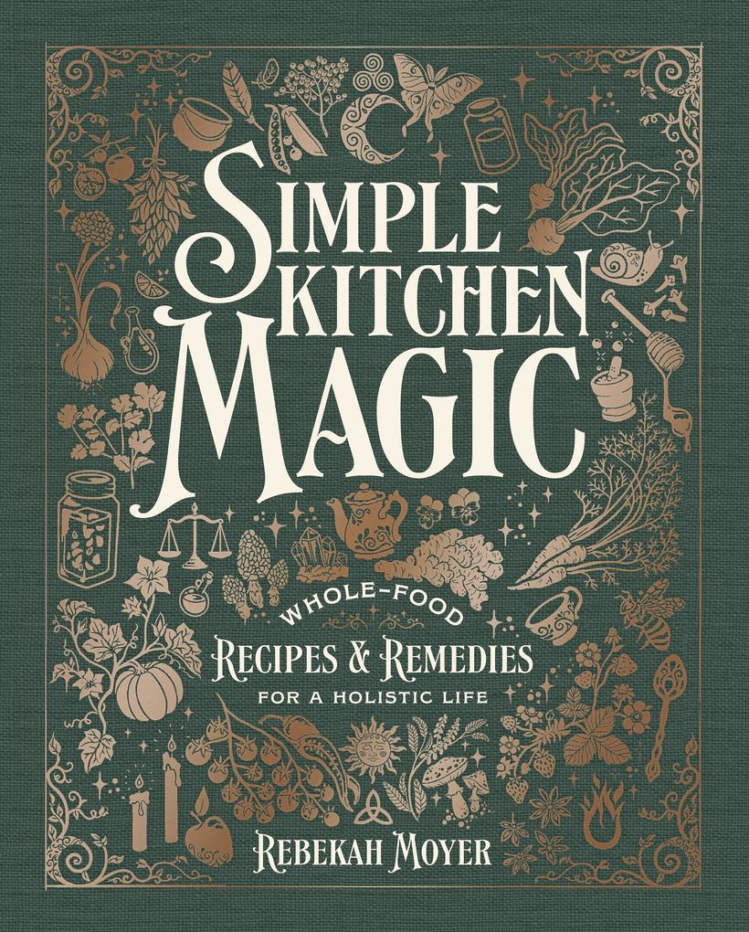 Produktbild: Simple Kitchen Magic | Rebekah Moyer