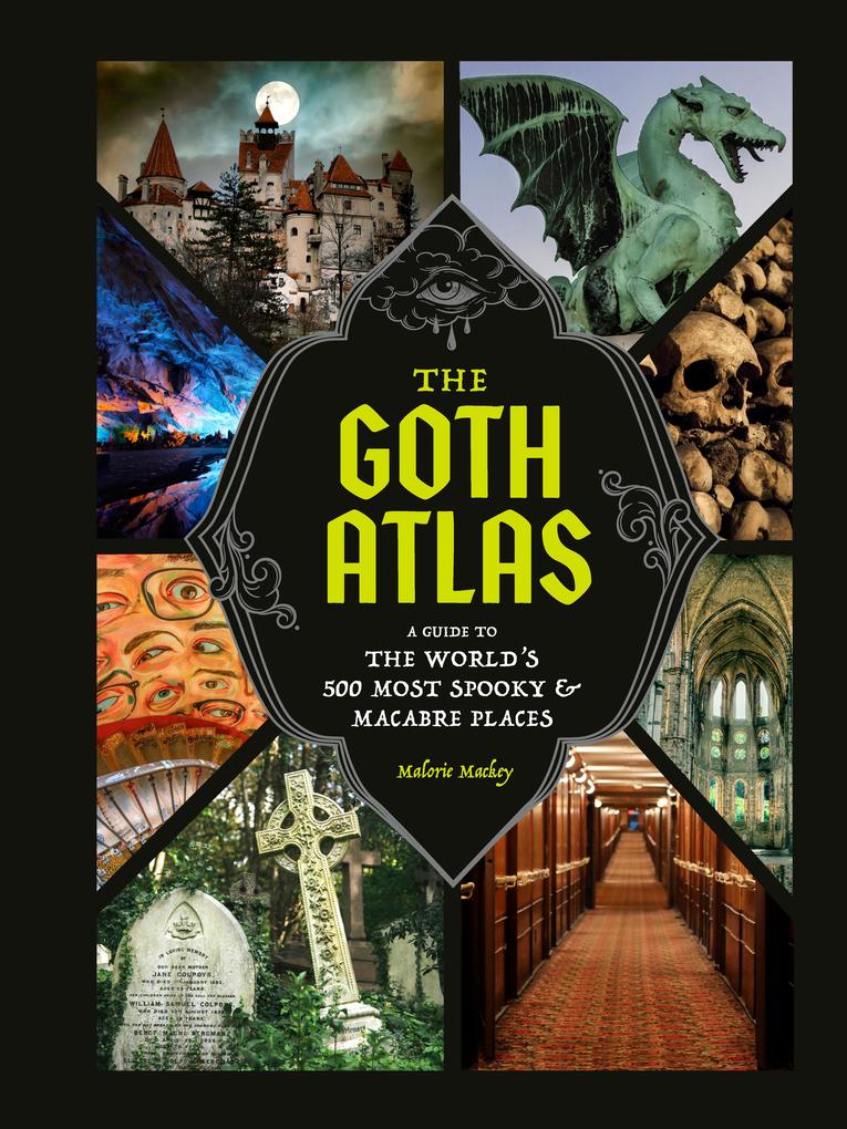 Produktbild: The Goth Atlas | Malorie Mackey