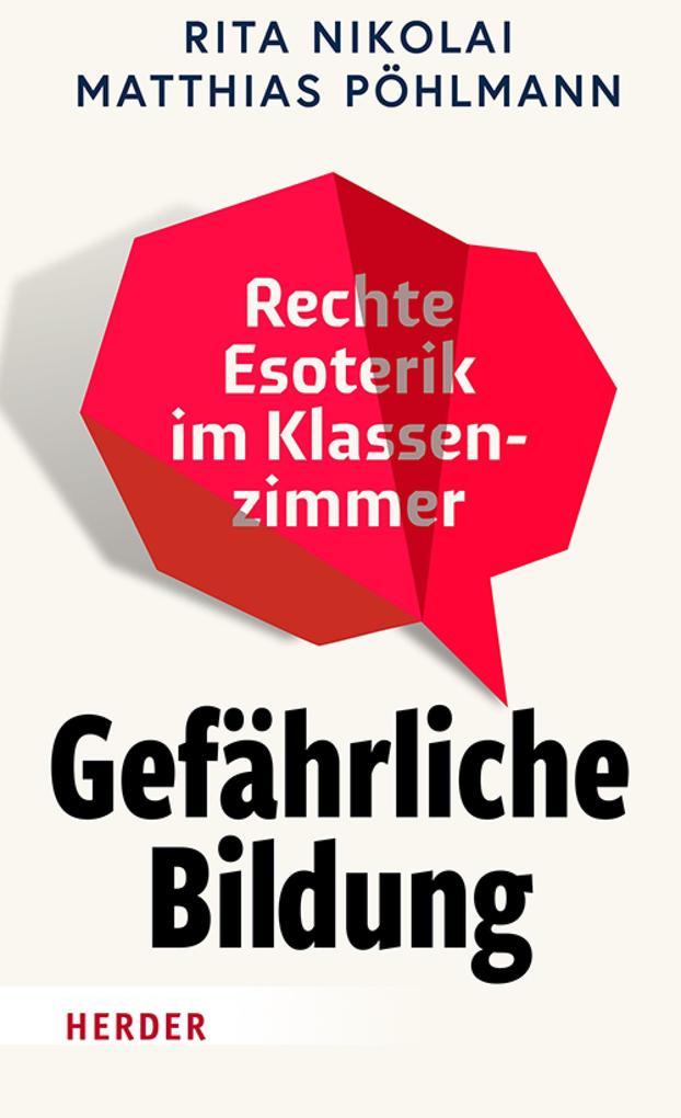 Produktbild: Gefährliche Bildung | Matthias Pöhlmann, Rita Nikolai