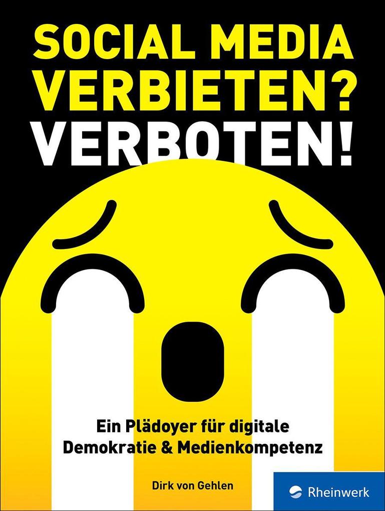 Produktbild: Social Media verbieten? Verboten! | Dirk von Gehlen
