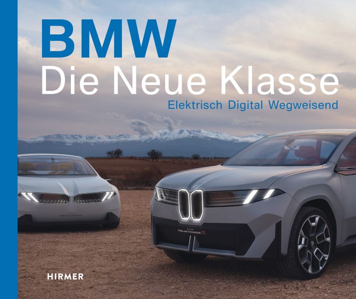 Produktbild: BMW. Die Neue Klasse | Andreas Braun