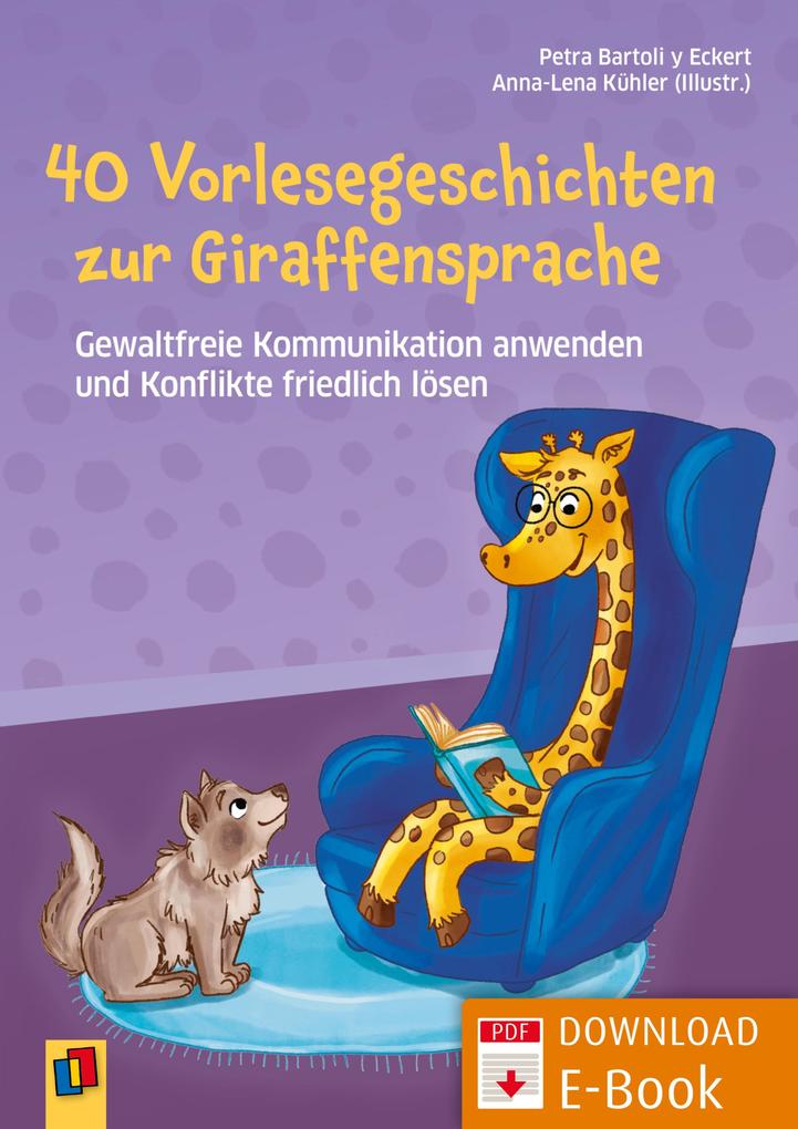 Produktbild: 40 Vorlesegeschichten zur Giraffensprache, ab 6 Jahre | Petra Bartoli Y Eckert