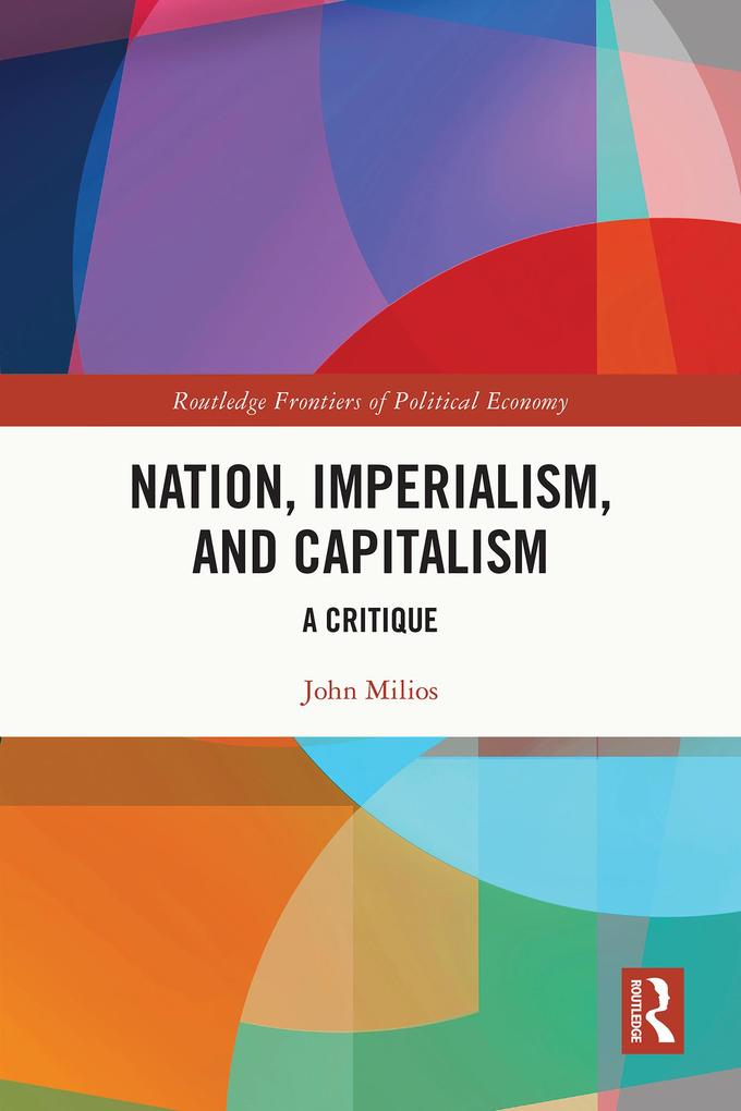 Produktbild: Nation, Imperialism, and Capitalism | John Milios