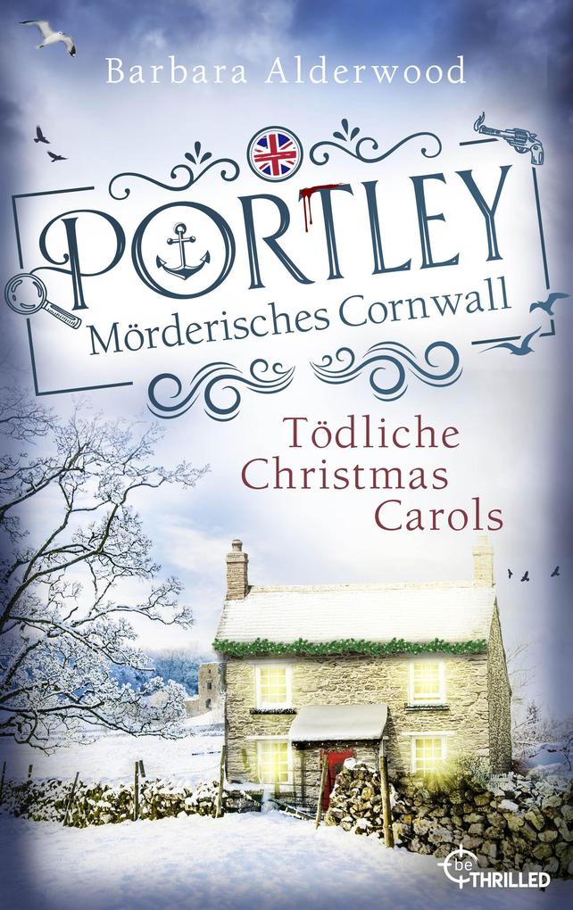 Produktbild: Portley - Tödliche Christmas Carols | Wohlfühlkrimi zu Weihnachten mit britischem Charme | Barbara Alderwood