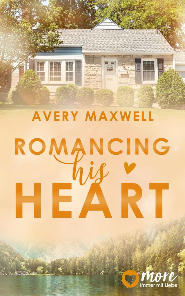 Produktbild: Romancing his Heart | Avery Maxwell