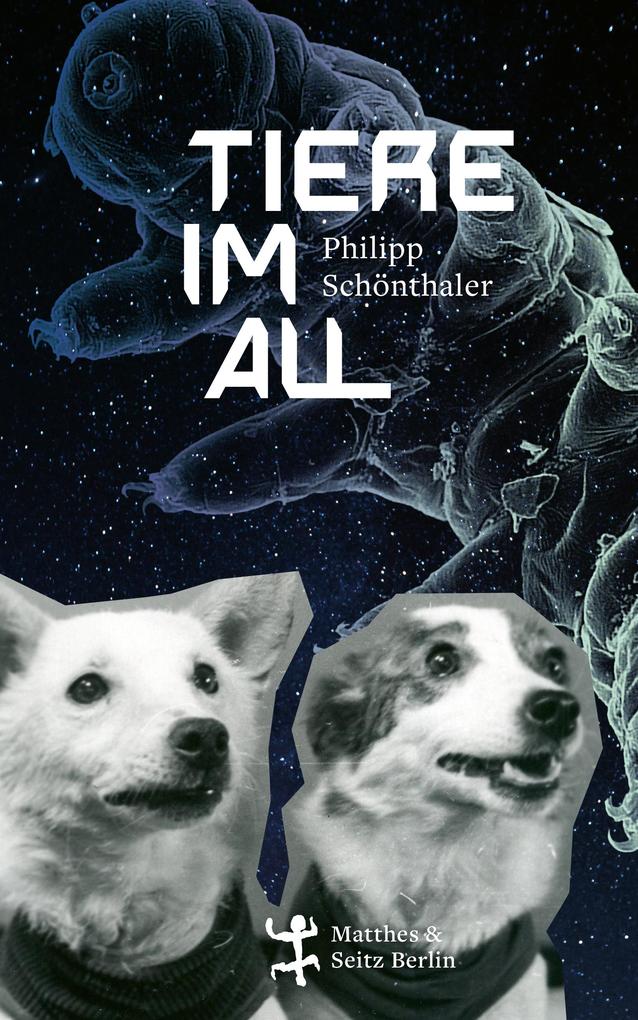 Produktbild: Tiere im All | Philipp Schönthaler