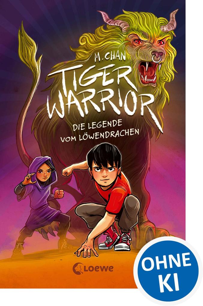 Produktbild: Tiger Warrior (Band 3) - Die Legende vom Löwendrachen | Maisie Chan