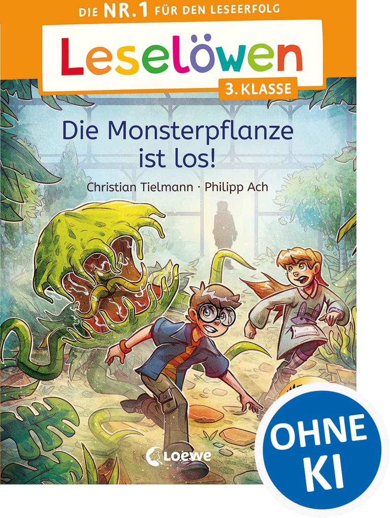 Produktbild: Leselöwen 3. Klasse - Die Monsterpflanze ist los! | Christian Tielmann