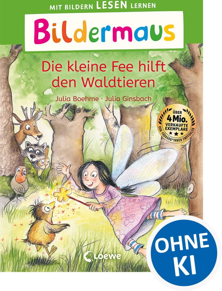 Produktbild: Bildermaus - Die kleine Fee hilft den Waldtieren | Julia Boehme