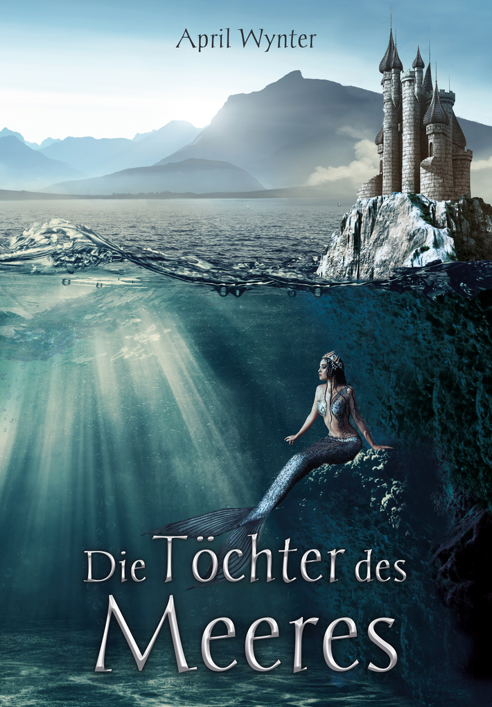 Weitere Ansicht: Die Töchter des Meeres | April Wynter