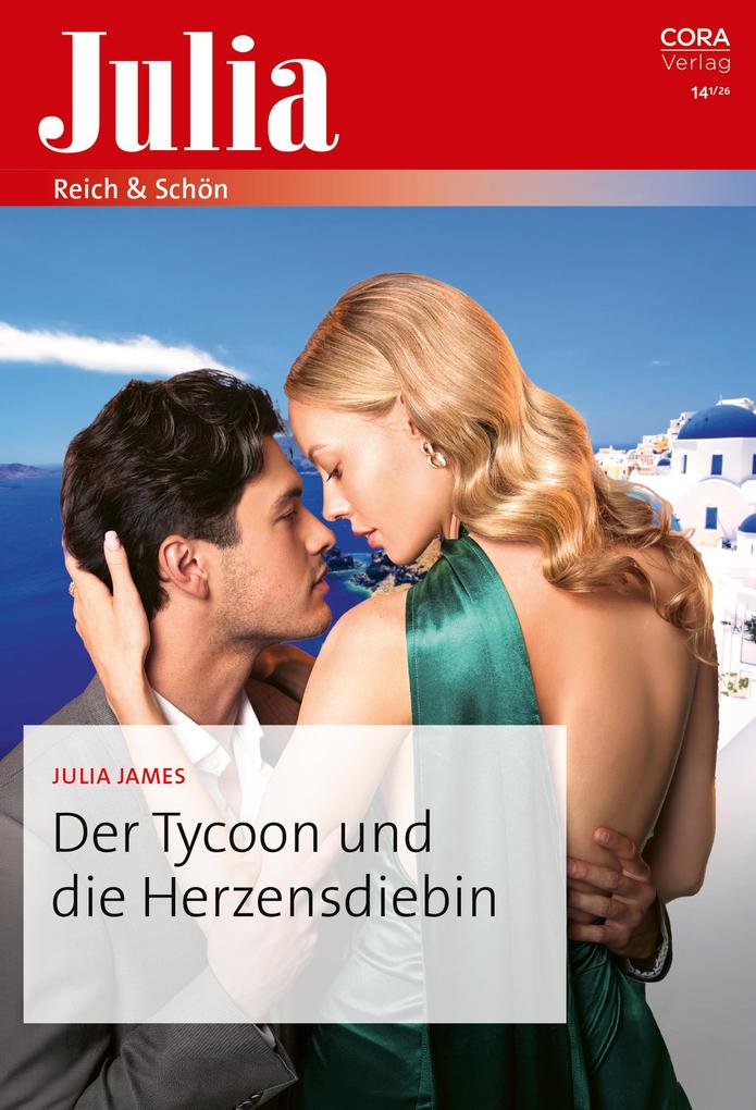 Produktbild: Der Tycoon und die Herzensdiebin | Julia James