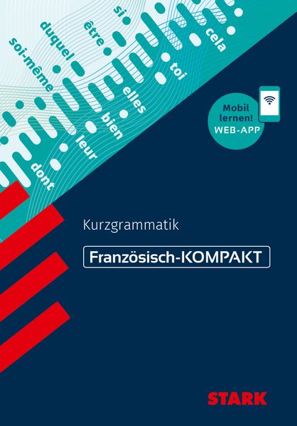 Produktbild: STARK Französisch - KOMPAKT - Kurzgrammatik | Andrea Borneis, Friedrich Frenzel