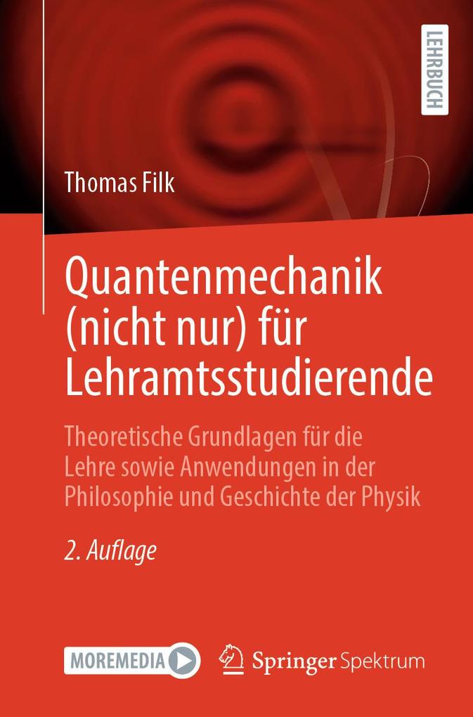 Produktbild: Quantenmechanik (nicht nur) für Lehramtsstudierende | Thomas Filk