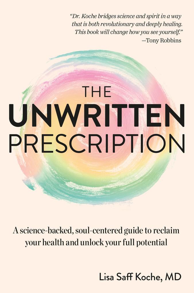Produktbild: The Unwritten Prescription | Lisa Saff Koche