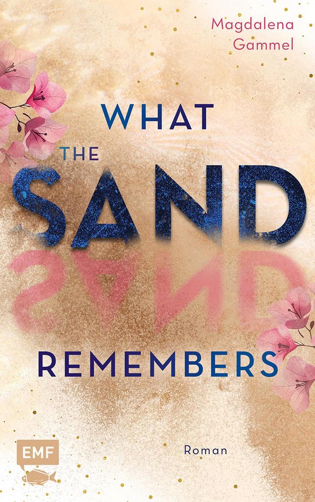 Produktbild: What the Sand Remembers | Magdalena Gammel
