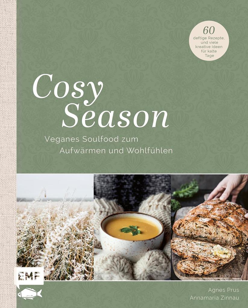 Produktbild: Cosy Season - Veganes Soulfood zum Aufwärmen und Wohlfühlen | Agnes Prus