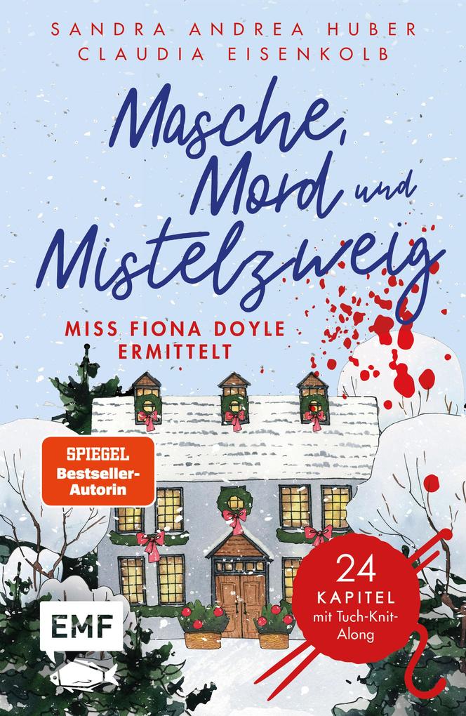 Produktbild: Masche, Mord und Mistelzweig - Miss Fiona Doyle ermittelt: Ein Adventskrimi | Sandra Andrea Huber, Claudia Eisenkolb