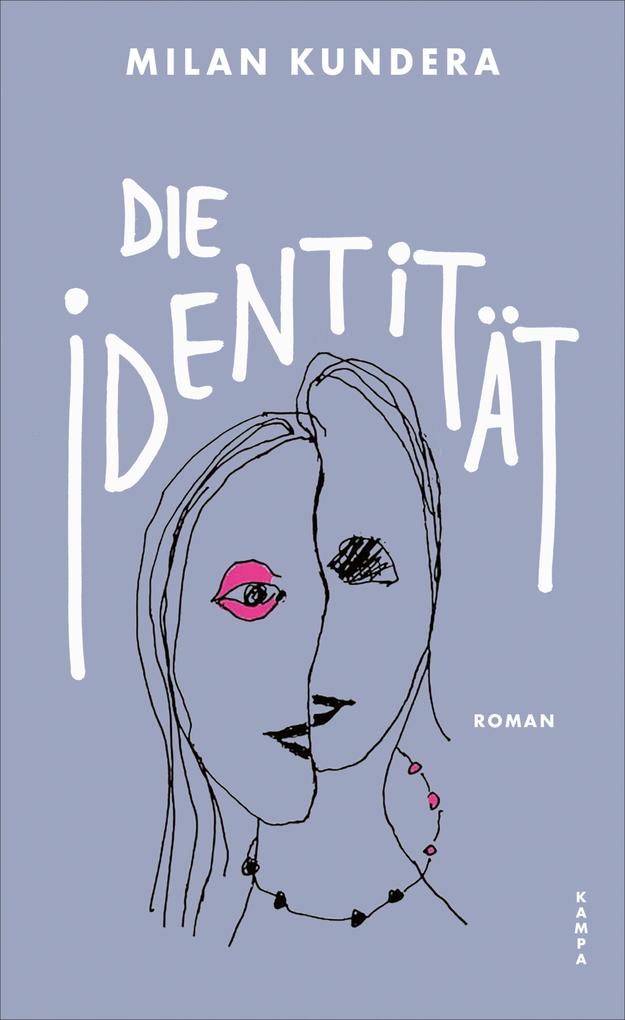 Produktbild: Die Identität | Milan Kundera