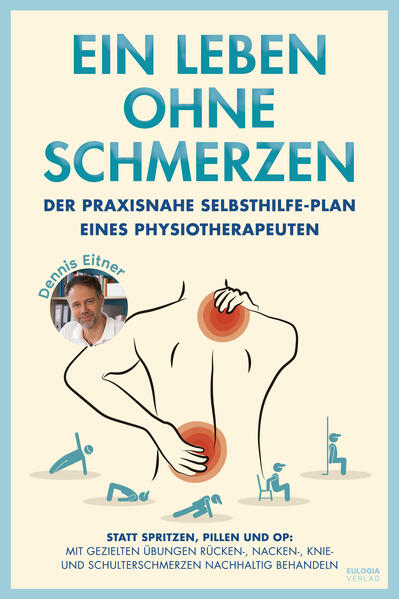 Produktbild: Ein Leben ohne Schmerzen | Dennis Eitner