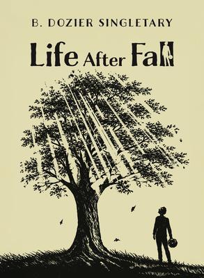 Produktbild: Life After Fall | B. Dozier Singletary
