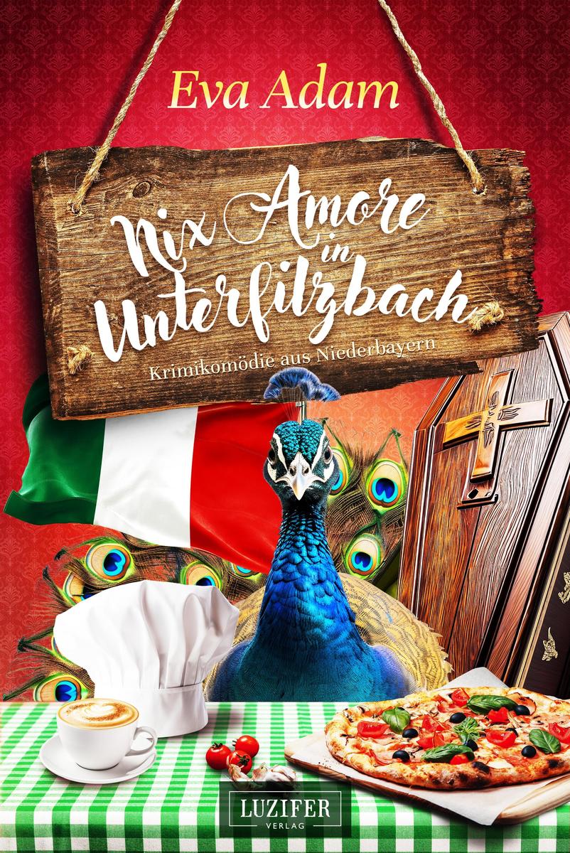 Produktbild: NIX AMORE IN UNTERFILZBACH | Eva Adam