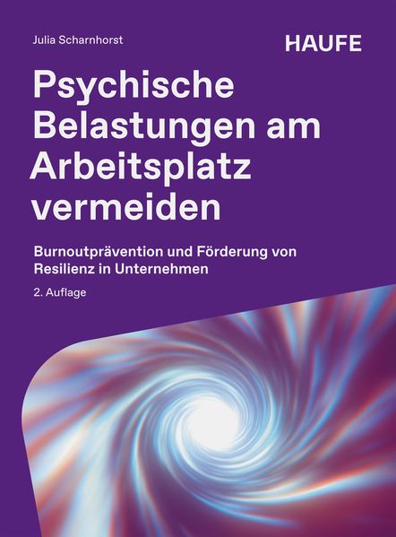 Produktbild: Psychische Belastungen am Arbeitsplatz vermeiden | Julia Scharnhorst