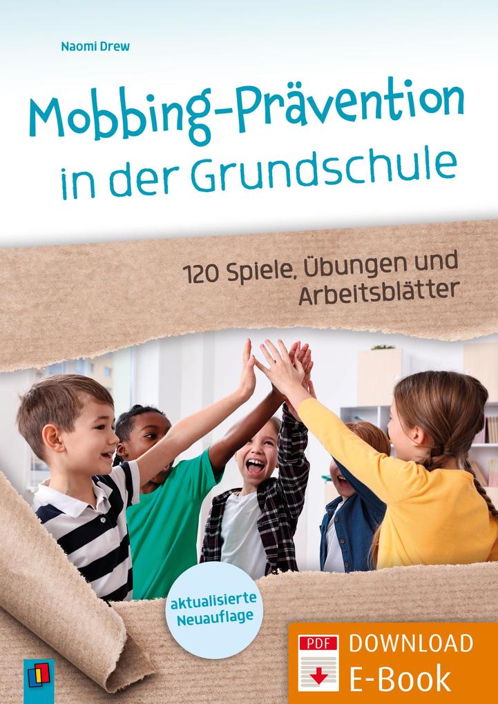 Produktbild: Mobbing-Prävention in der Grundschule, aktualisierte Neuauflage | Naomi Drew