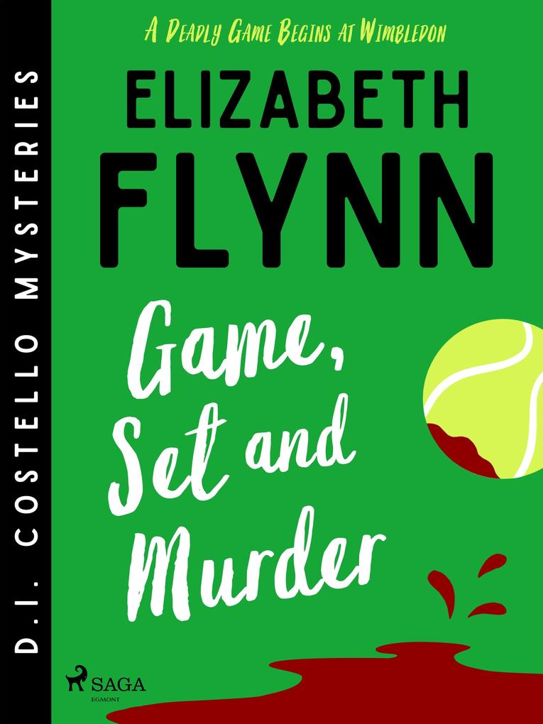 Produktbild: Game, Set and Murder: A cozy mystery set at the Wimbledon Championships | Elizabeth Flynn