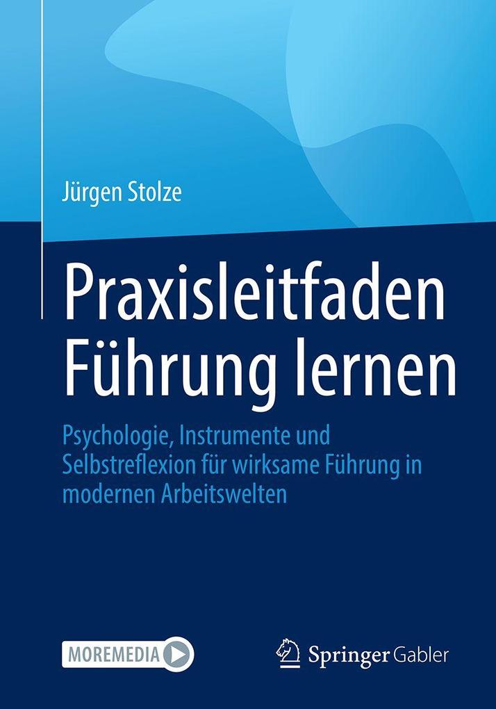 Produktbild: Praxisleitfaden Führung lernen | Jürgen Stolze