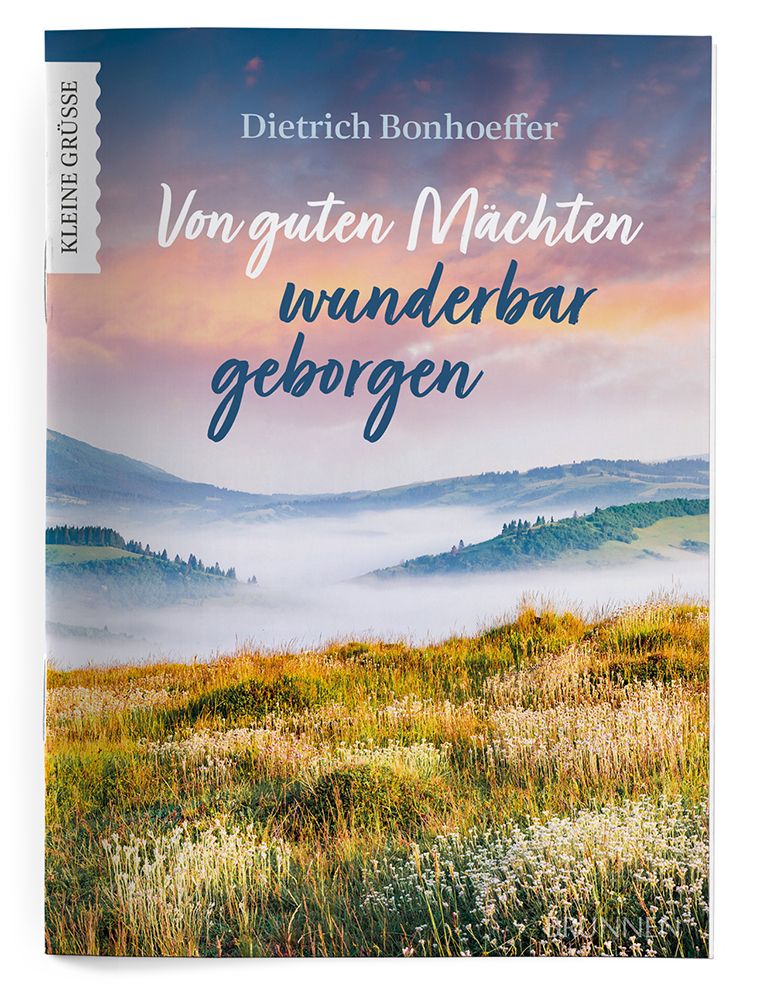 Weitere Ansicht: Von guten Mächten wunderbar geborgen | Dietrich Bonhoeffer