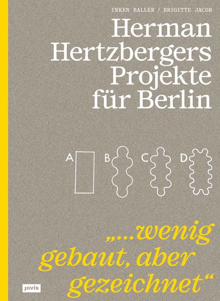 Produktbild: Herman Hertzbergers Projekte für Berlin | Inken Baller, Brigitte Jacob