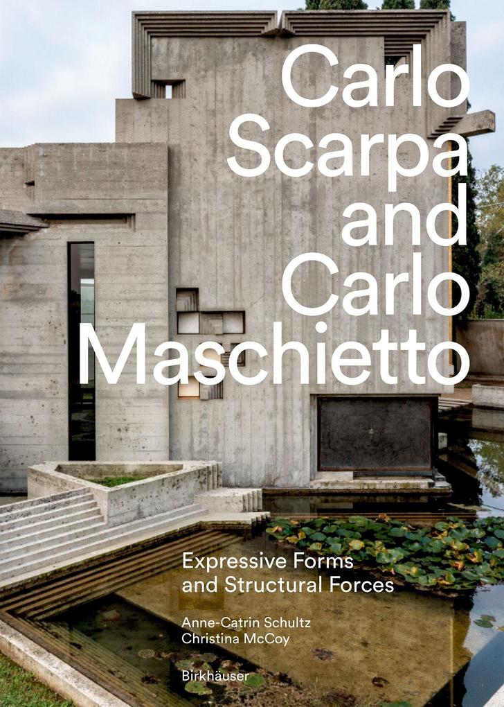 Produktbild: Carlo Scarpa and Carlo Maschietto | Anne-Catrin Schultz, Christina McCoy