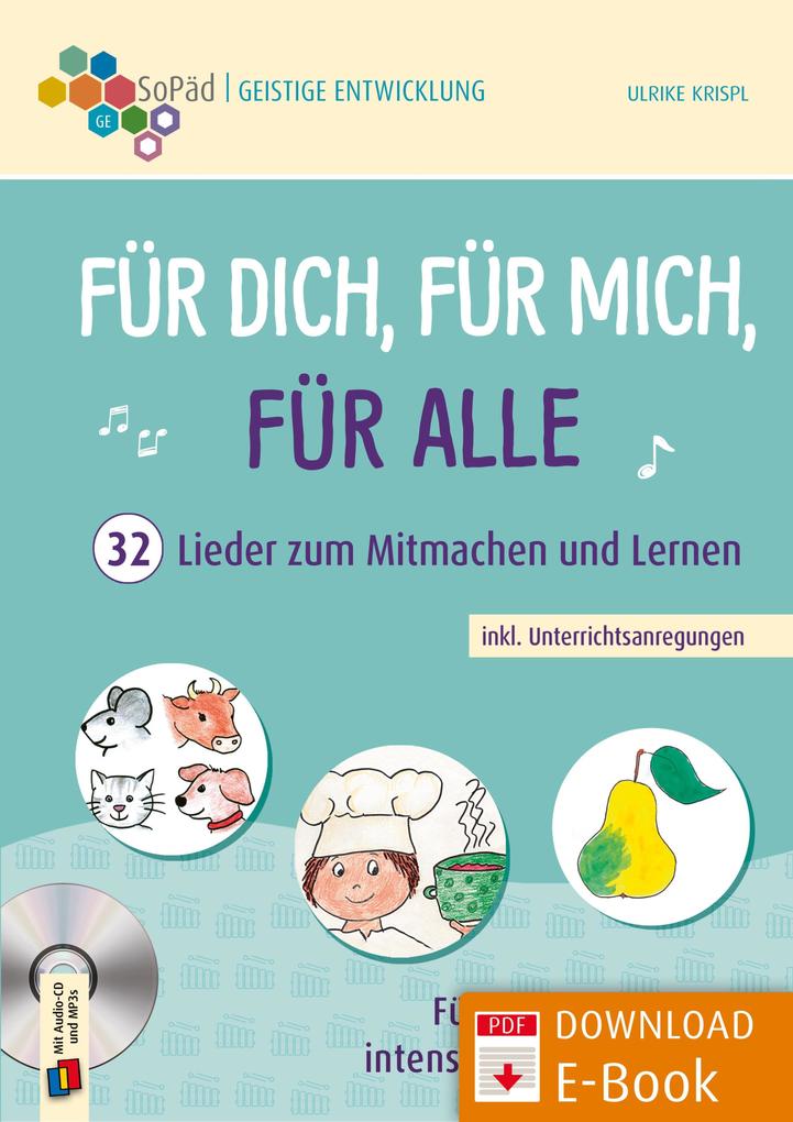Produktbild: Für dich, für mich, für alle - 32 Lieder zum Mitmachen und Lernen inkl. Unterrichtsanregungen | Ulrike Krispl