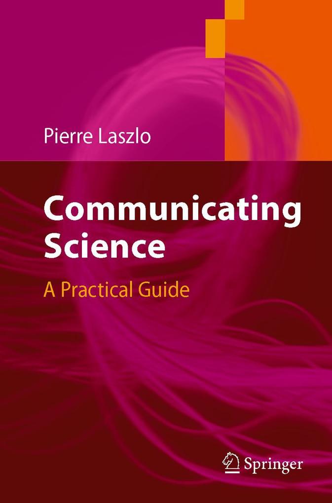 Produktbild: Communicating Science | Pierre Laszlo