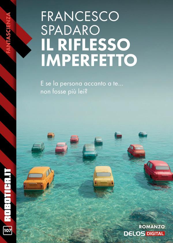 Produktbild: Il riflesso imperfetto | Francesco Spadaro