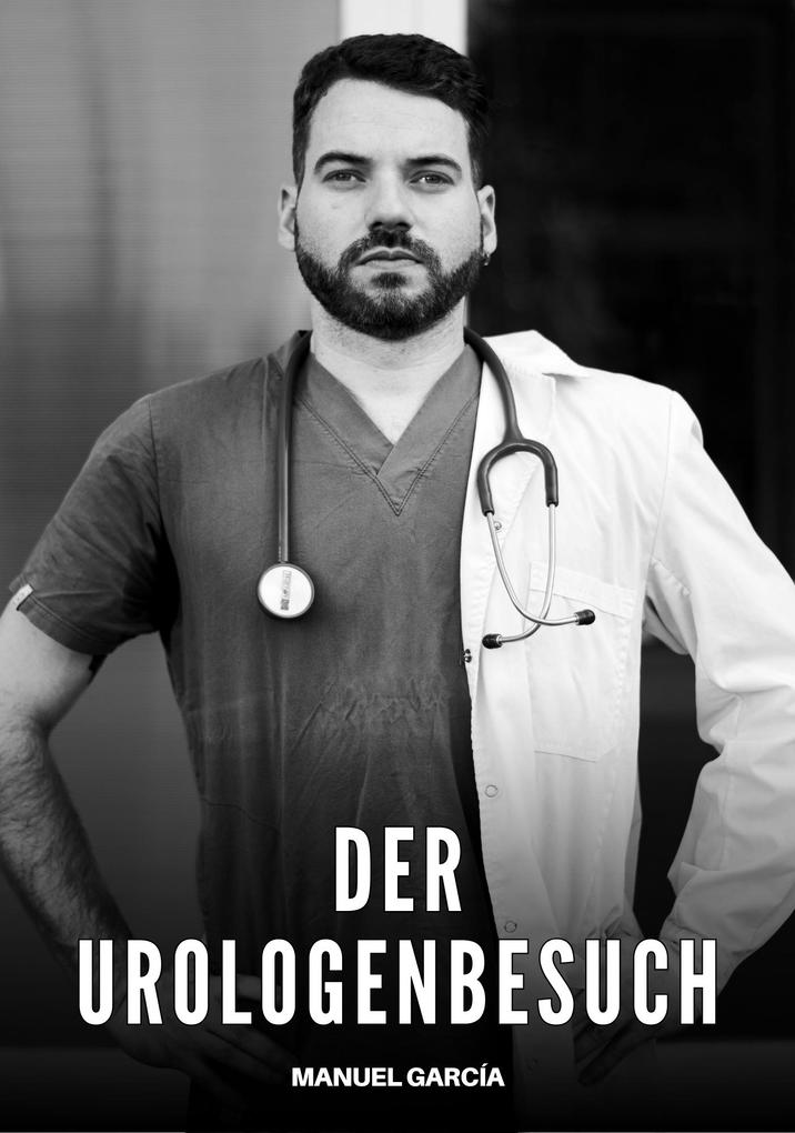 Produktbild: Der Urologenbesuch | Manuel García