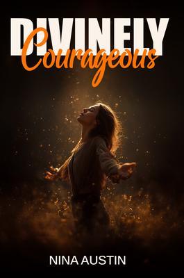 Produktbild: Divinely Courageous | Nina Austin