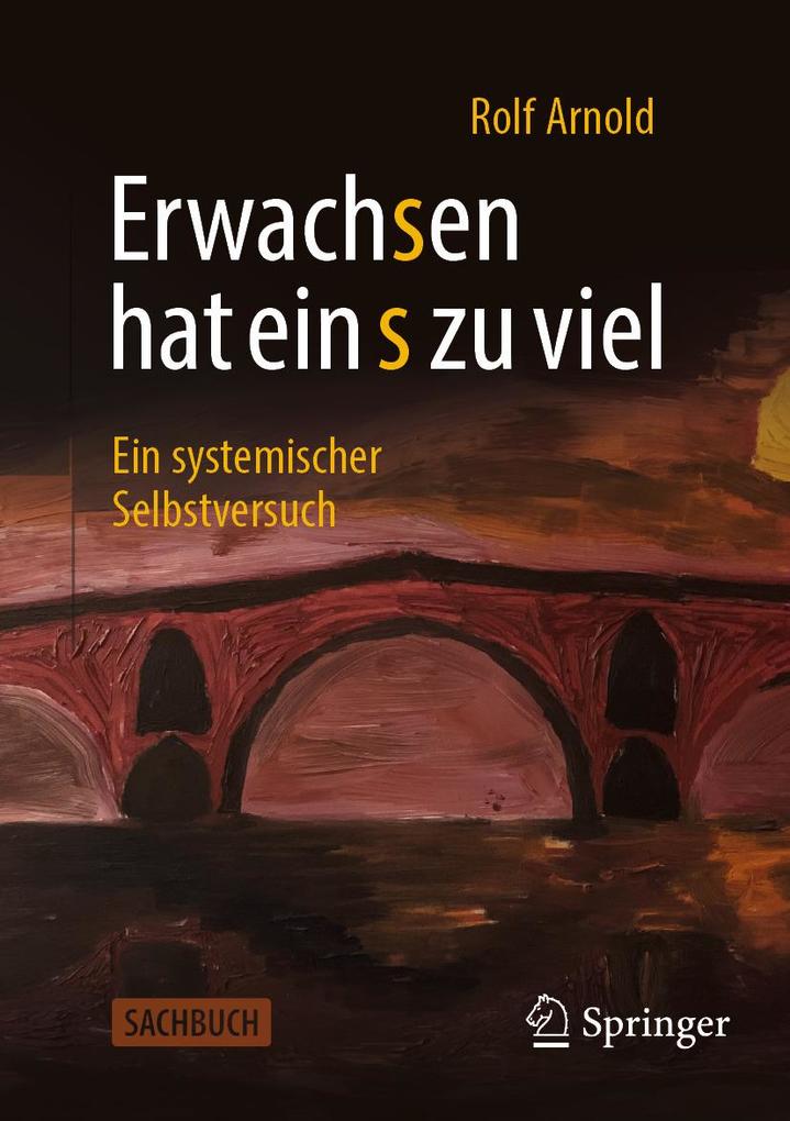 Produktbild: Erwachsen hat ein s zu viel | Rolf Arnold