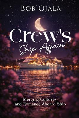 Produktbild: Crew's Ship Affairs | Bob Ojala