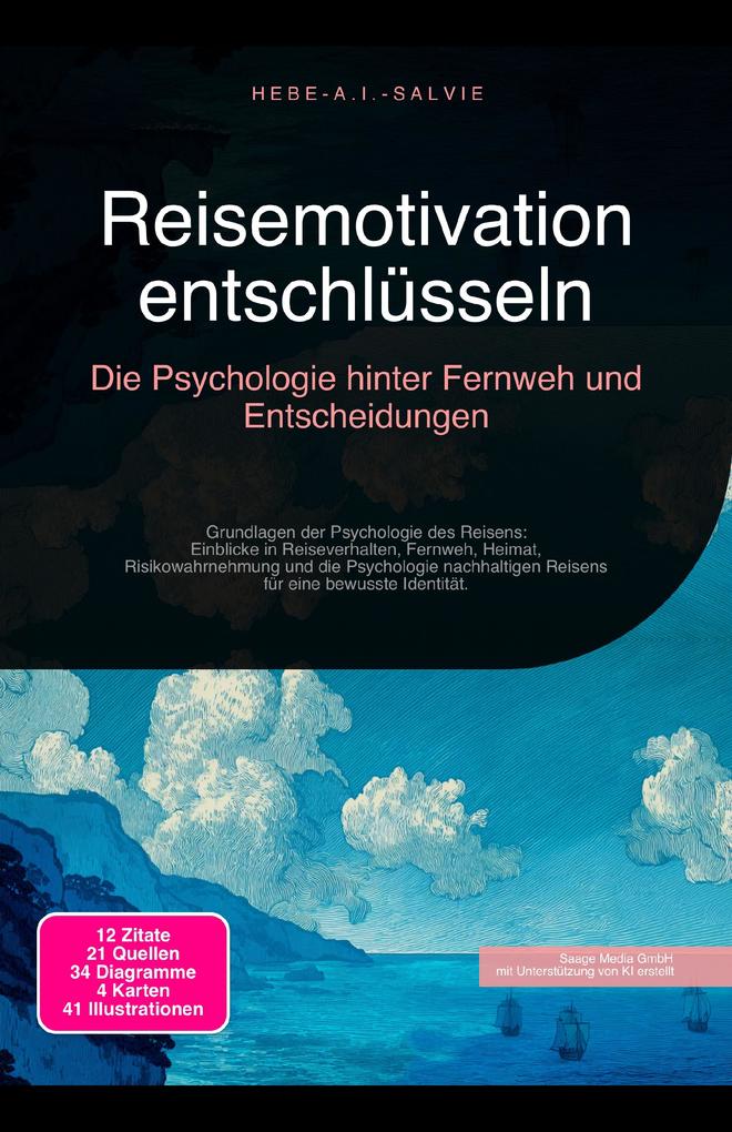 Produktbild: Reisemotivation entschlüsseln | Hebe A. I. Salvie