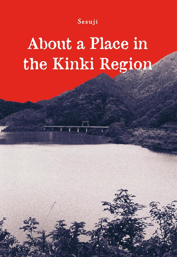 Produktbild: About a place in the Kinki Region | Sesuji