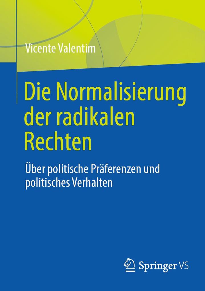 Produktbild: Die Normalisierung der radikalen Rechten | Vicente Valentim