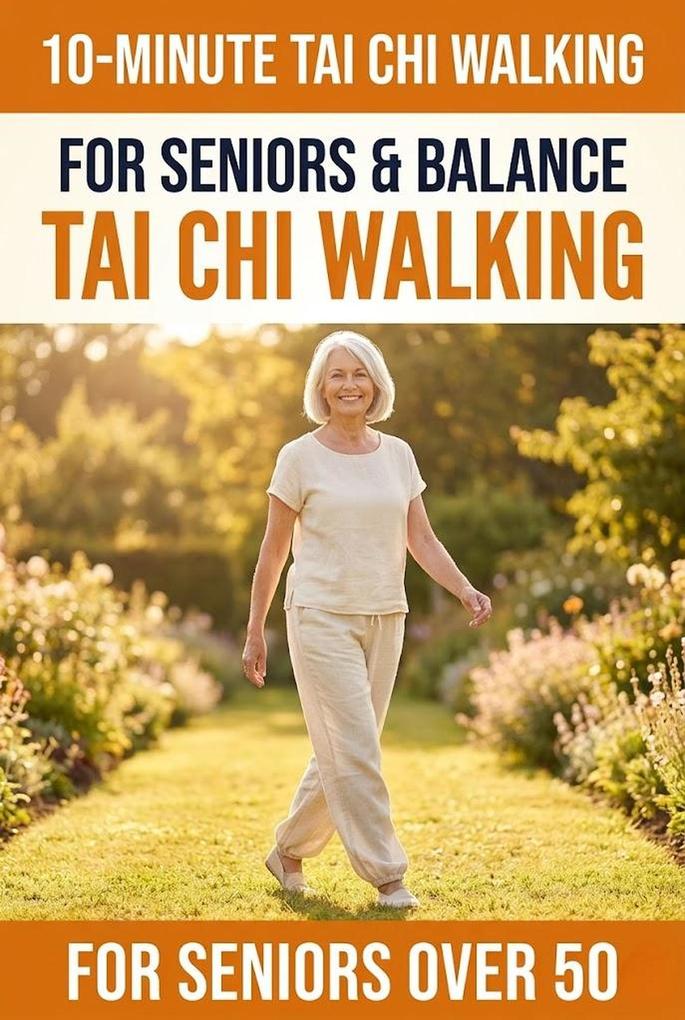 Produktbild: 10-Minute Tai Chi Walking for Seniors | Tai Chi Publishing