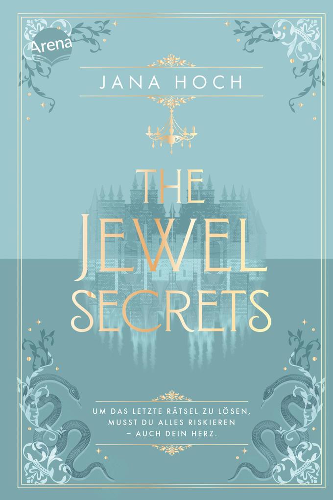 Produktbild: The Jewel Secrets (2). Um das letzte Rätsel zu lösen, musst du alles riskieren - auch dein Herz. | Jana Hoch