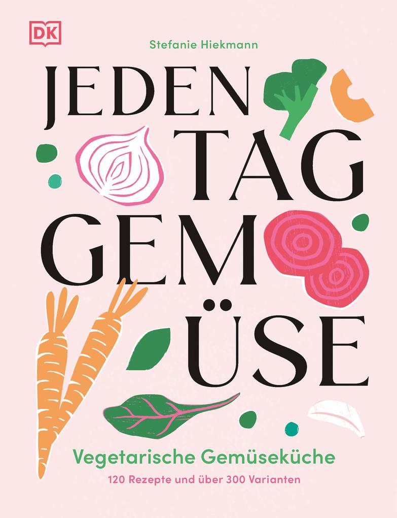 Produktbild: Jeden Tag Gemüse | Stefanie Hiekmann