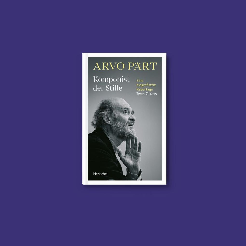 Weitere Ansicht: Arvo Pärt | Twan Geurts
